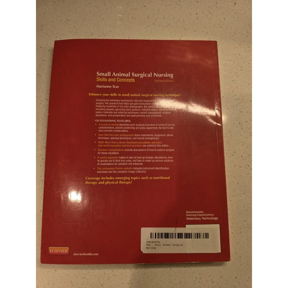 Small Animal Surgical Nursing -Skills and Conepts - 2nd Ed. M. Tear